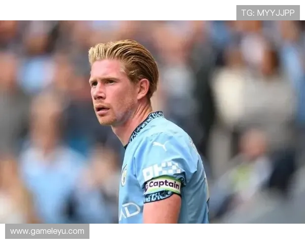 德布劳内预计明年2月复出，或提前恢复战术核心