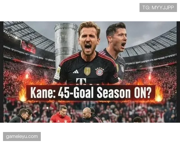 哈里·凯恩与莱万巅峰表现对比:全能中锋与终结机器的差异 哈里·凯恩与莱万巅峰表现对比:全能中锋与终结机器的差异